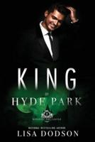 King of Hyde Park
