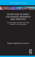 Olfaction in Early Childhood Research and Practice