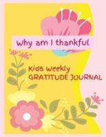 Why am I thankful: Excellent Guidebook and Journal for Teaching Children to Practice of Mindfulness, Activity Book, Learning in a Creative and Fun Way