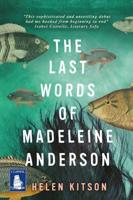 The Last Words of Madeleine Anderson