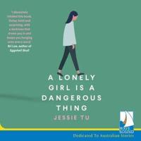 A Lonely Girl Is Dangerous Thing