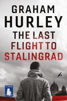 Last Flight to Stalingrad