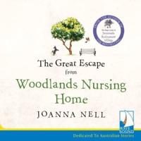 The Great Escape from Woodlands Nursing Home