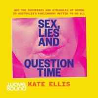 Sex, Lies and Question Time