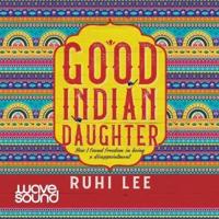 Good Indian Daughter