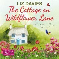 The Cottage on Wildflower Lane