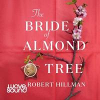 The Bride of Almond Tree