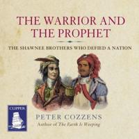 The Warrior and the Prophet