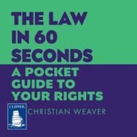 The Law in 60 Seconds
