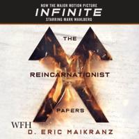 The Reincarnationist Papers