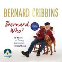 Bernard Who?