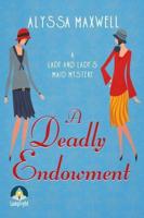 A Deadly Endowment