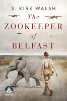 The Zookeeper of Belfast