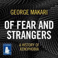 Of Fear and Strangers