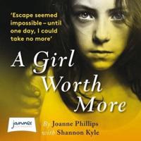 A Girl Worth More