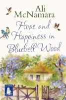 Hope and Happiness in Bluebell Wood