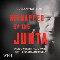 Kidnapped by the Junta