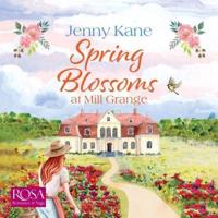 Spring Blossoms at Mill Grange