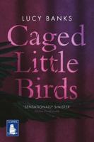 Caged Little Birds