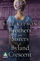 Brothers and Sisters of Byland Crescent