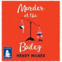 Murder at the Bailey