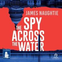 The Spy Across the Water