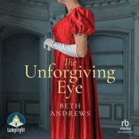 The Unforgiving Eye