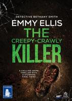 The Creepy-Crawly Killer