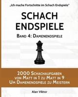 Schach Endspiele, Band 4: Damenendspiele