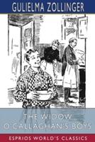The Widow O'Callaghan's Boys (Esprios Classics)