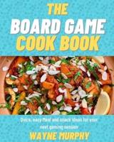 The Board Game Cook Book