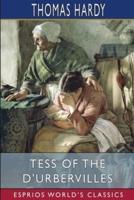 Tess of the d'Urbervilles (Esprios Classics)