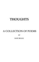 Thoughts: a collection of poems