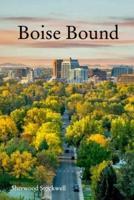 Boise Bound