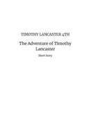 The Adventure of Timothy Lancaster