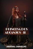 Princesa dos Arcanjos -