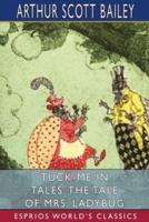 Tuck-me-in Tales: The Tale of Mrs. Ladybug (Esprios Classics)