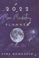 2022 Moon Manifesting Planner (UK Edition)