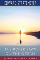 The Rover Boys on the Ocean (Esprios Classics)
