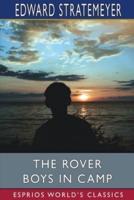The Rover Boys in Camp (Esprios Classics)