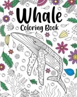 Whale Coloring Book, Coloring Books for Adults