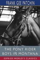 The Pony Rider Boys in Montana (Esprios Classics)
