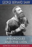 Androcles and the Lion (Esprios Classics)