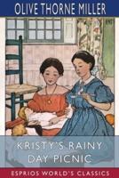 Kristy's Rainy Day Picnic (Esprios Classics)