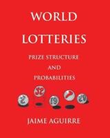 World Lotteries: Prize Structure and Probabilities