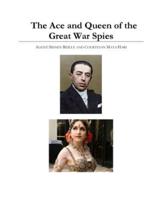 The Ace and Queen of the Great War Spies