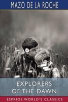 Explorers of the Dawn (Esprios Classics)