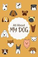 All About My Dog Log Book