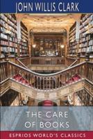 The Care of Books (Esprios Classics)