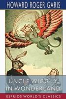 Uncle Wiggily in Wonderland (Esprios Classics)